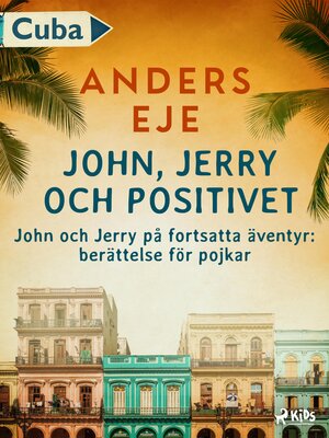 cover image of John, Jerry och positivet